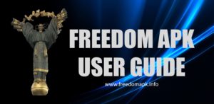 freedom apk 2018 user guide